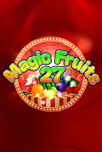 Играть Magic Fruits 27 без регистрации | Вулкан Неон бесплатные игры