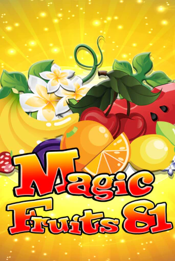 Играть Magic Fruits 81 без регистрации | Вулкан Неон бесплатные игры