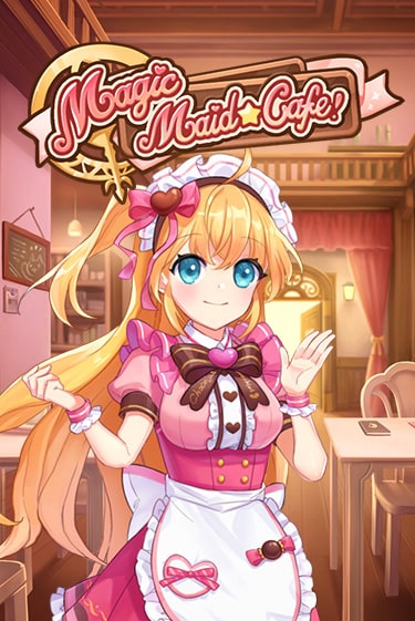 Играть Magic Maid Cafe без регистрации | Вулкан Неон бесплатные игры
