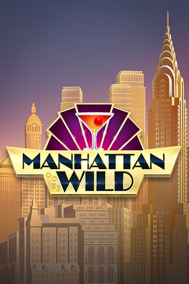 Играть Manhattan Goes Wild без регистрации | Вулкан Неон бесплатные игры