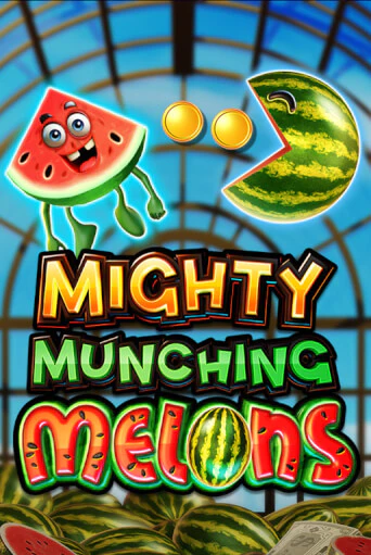 Играть Mighty Munching Melons без регистрации | Вулкан Неон бесплатные игры