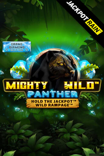Играть Mighty Wild: Panther Grand Diamond Edition JackpotRain без регистрации | Вулкан Неон бесплатные игры
