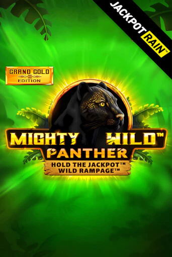 Играть Mighty Wild: Panther Grand Gold Edition JackpotRain без регистрации | Вулкан Неон бесплатные игры