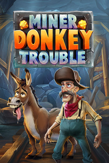 Играть Miner Donkey Trouble без регистрации | Вулкан Неон бесплатные игры