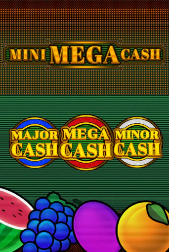 Играть Mini Mega Cash без регистрации | Вулкан Неон бесплатные игры