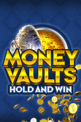 Играть Money Vaults без регистрации | Вулкан Неон бесплатные игры