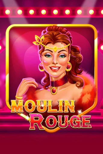 Играть Moulin Rouge без регистрации | Вулкан Неон бесплатные игры