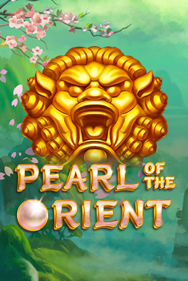 Играть Pearl of the Orient без регистрации | Вулкан Неон бесплатные игры