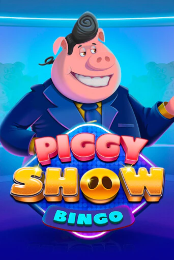 Играть Piggy Show Bingo без регистрации | Вулкан Неон бесплатные игры