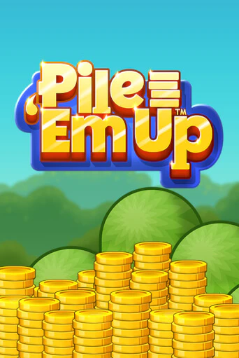Играть Pile 'Em Up™ без регистрации | Вулкан Неон бесплатные игры