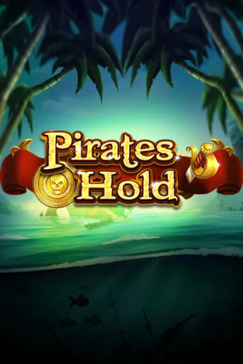 Играть Pirates Hold без регистрации | Вулкан Неон бесплатные игры