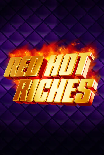 Играть Red Hot Riches без регистрации | Вулкан Неон бесплатные игры