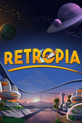 Играть Retropia без регистрации | Вулкан Неон бесплатные игры