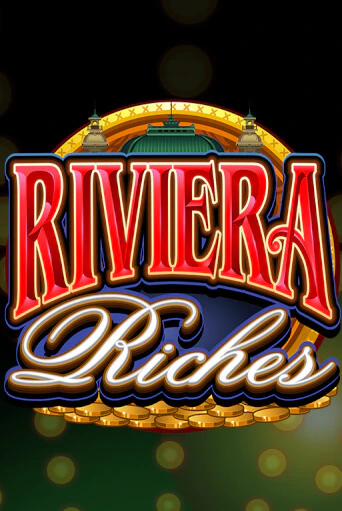 Играть Riviera Riches без регистрации | Вулкан Неон бесплатные игры