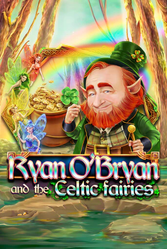 Играть Ryan O'Bryan and the Celtic Fairies без регистрации | Вулкан Неон бесплатные игры