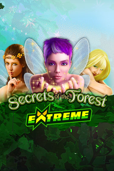 Играть Secrets of the Forest Extreme без регистрации | Вулкан Неон бесплатные игры