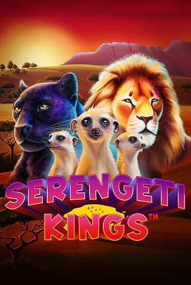 Играть Serengeti Kings без регистрации | Вулкан Неон бесплатные игры