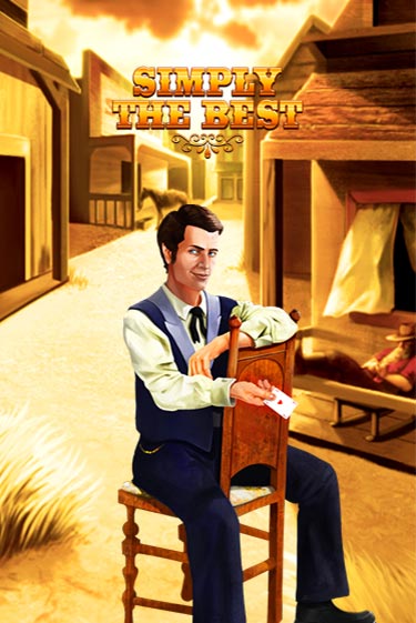 Играть Simply the Best без регистрации | Вулкан Неон бесплатные игры