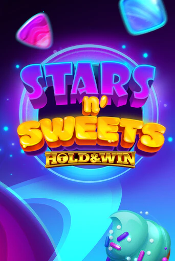 Играть Stars n' Sweets™ Hold & Win™ без регистрации | Вулкан Неон бесплатные игры