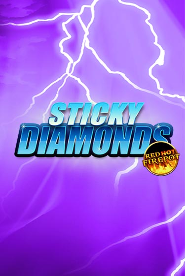 Играть Sticky Diamonds Red Hot Firepot без регистрации | Вулкан Неон бесплатные игры