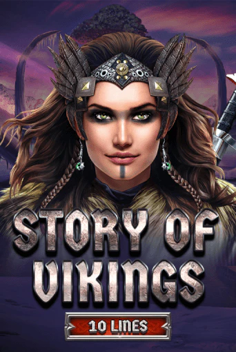 Играть Story Of Vikings 10 Lines Edition без регистрации | Вулкан Неон бесплатные игры