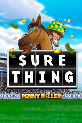 Играть Sure Thing - Penny Roller без регистрации | Вулкан Неон бесплатные игры