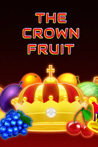 Играть The Crown Fruit без регистрации | Вулкан Неон бесплатные игры
