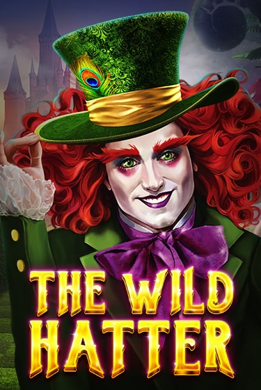 Играть The Wild Hatter без регистрации | Вулкан Неон бесплатные игры