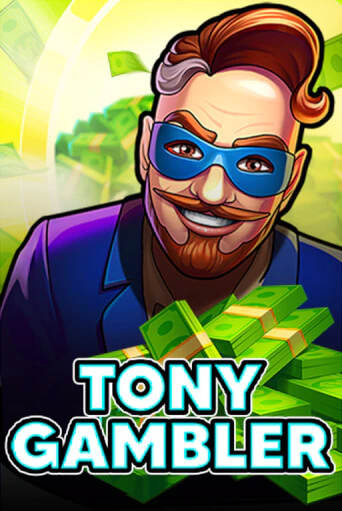 Играть Tony Gambler без регистрации | Вулкан Неон бесплатные игры