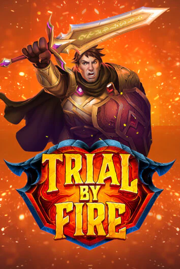 Играть Trial By Fire без регистрации | Вулкан Неон бесплатные игры