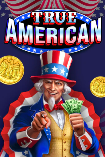 Играть True American без регистрации | Вулкан Неон бесплатные игры