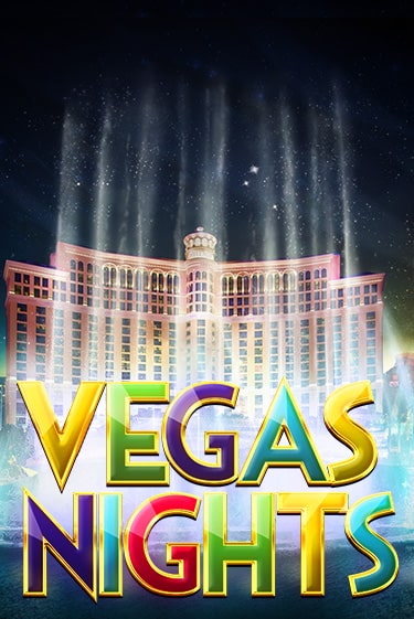 Играть Vegas Nights без регистрации | Вулкан Неон бесплатные игры