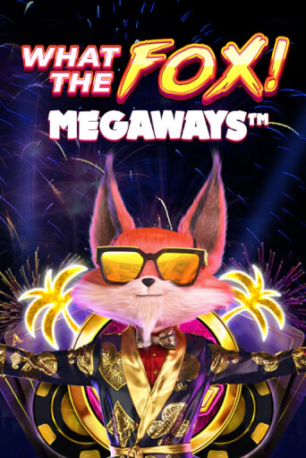 Играть What the Fox MegaWays без регистрации | Вулкан Неон бесплатные игры