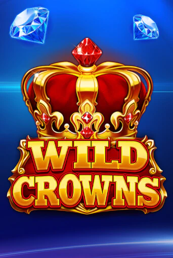 Играть Wild Crowns без регистрации | Вулкан Неон бесплатные игры