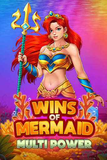 Играть Wins of Mermaid Multi Power без регистрации | Вулкан Неон бесплатные игры