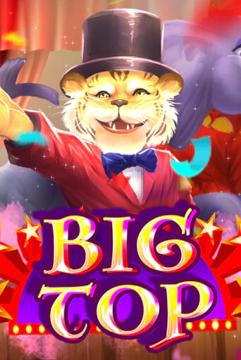 Играть Big Top без регистрации | Вулкан Неон бесплатные игры