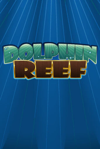 Играть Dolphin Reef без регистрации | Вулкан Неон бесплатные игры