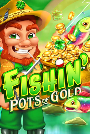 Играть Fishin' Pots of Gold без регистрации | Вулкан Неон бесплатные игры