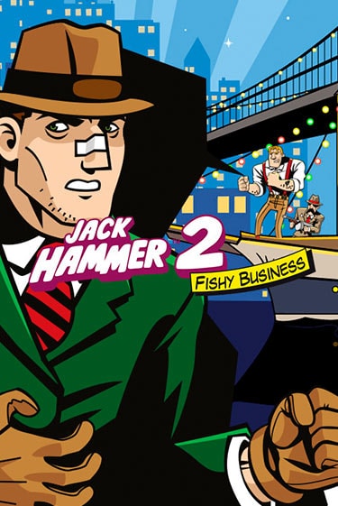 Играть Jack Hammer 2™: Fishy Business без регистрации | Вулкан Неон бесплатные игры