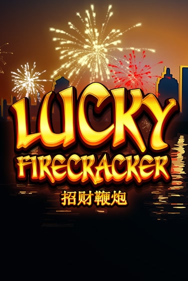 Играть Lucky Firecracker без регистрации | Вулкан Неон бесплатные игры