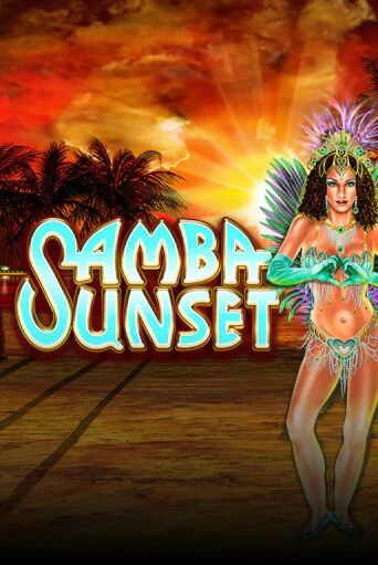 Играть Samba Sunset без регистрации | Вулкан Неон бесплатные игры
